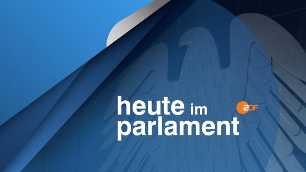 Heute im Parlament