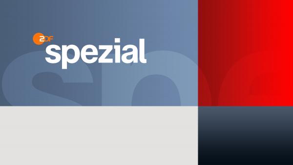 ZDF spezial ZDF spezial