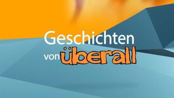 Geschichten von überall