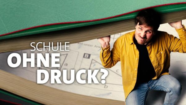 Schule ohne Druck?