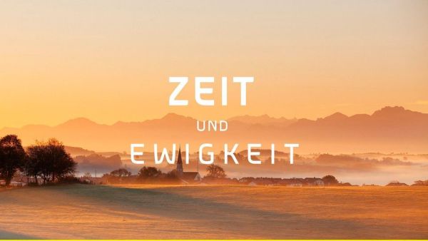 Zeit und Ewigkeit