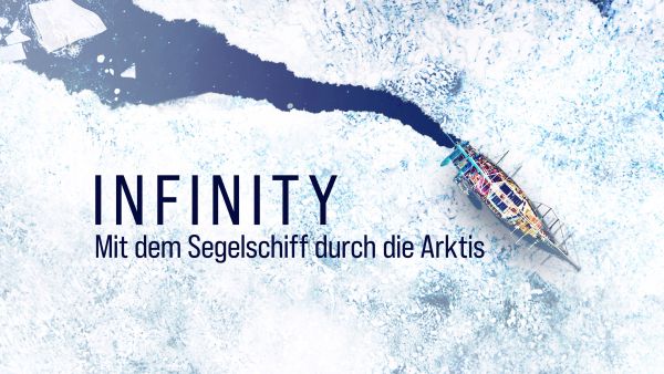 Infinity - Mit dem Segelschiff durch die Arktis