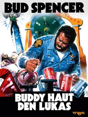 Buddy haut den Lukas Buddy haut den Lukas