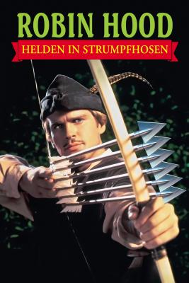 Robin Hood - Helden in Strumpfhosen