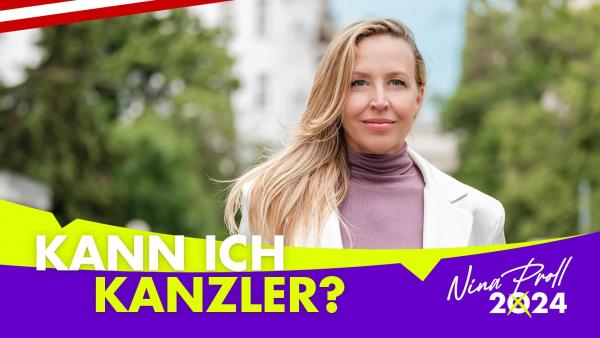 Nina Proll: Kann ich Kanzler?