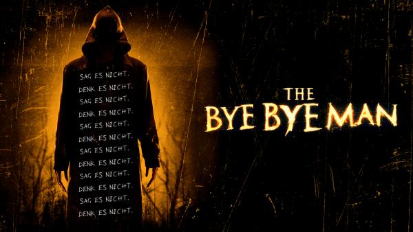 The Bye Bye Man