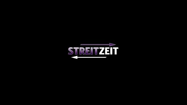 Streitzeit